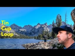 My 35 Hour, Unforgettable Sawtooth Hike | The Tin Cup Loop