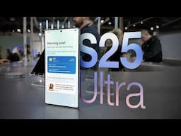 Samsung Galaxy S25 Ultra: First Look Hands-On!