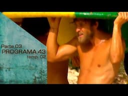 PROGRAMA 43 - 3/4: Hay que poner MUCHA fuerza | TEMP. 02 (2021) | SURVIVOR MÉXICO