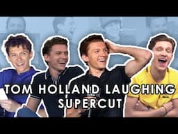 Tom Holland Laughing Supercut