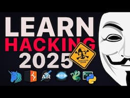 How to Learn Hacking (2025) -  a Practical Guide