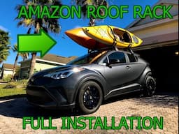 Installing A Amazon Roof Rack on a 2021 Toyota CH-R, unboxing DIY Tutorial