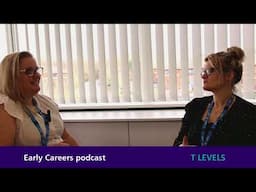 Early Careers - T Level Thursday podcast