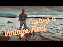 How to Cast a VINTAGE FISHING REEL! 120 YEARS OLD!