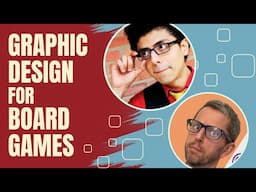 Graphic Design for Board Game Designers!