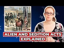 The Alien and Sedition Acts Explained - History With Ms. H. Mini-Lesson