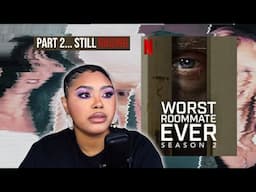 WORST ROOMMATE EVER SEASON 2... I STILL HAVE SO MUCH RAGE| KennieJD