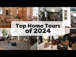 Top Home Tours of 2024