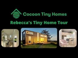 Rebecca's Custom Tiny Home Tour