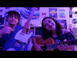 sailor song by gigi perez (cover by alayna and jack)