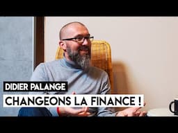 Une finance solidaire et durable + l'éducation populaire belge ? On en parle avec Didier Palange