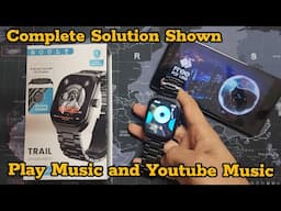 Boult Curved Trail Smart watch Music Youtube Video Enable | How to Play Music in Boult Smart watch