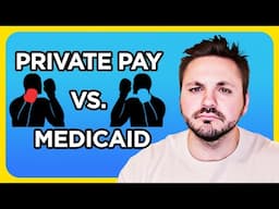 PRIVATE PAY VS. MEDICAID IN RESIDENTIAL ASSISTED LIVING | WHICH ONE IS BETTER?