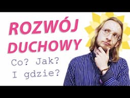 Jak zacząć z duchowością?