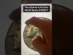 Tiny Dime-Sized Quarter $1,000 - Wrong Planchet Error! #expensivecoins #errorcoins #errorcoins