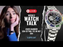 What has Zenith done? Gem setting yes or no? Weekly Watch Talk Livestream