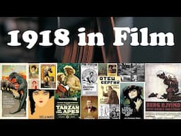 1918 in Film | A Journey Through Cinema | Episode 5