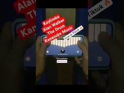 THE DRUM ALAN WALKER KANASUKE MUSIC VIRAL TIKTOK #keylimba #kalimba #tutorial #shorts #djremix