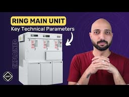 6 Critical Technical Parameter of Ring Main Unit (RMU) | MUST KNOW | TheElectricalGuy