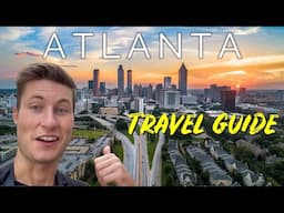 Ultimate Atlanta Travel Guide 2025: Top Things to Do, See & Eat in the Heart of Georgia