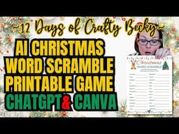 Create an AI Christmas Word Scramble Game Printable Using ChatGPT and Canva | Crafty Becky Tutorials