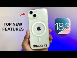 iPhone 13 Top New Features iOS 18.3