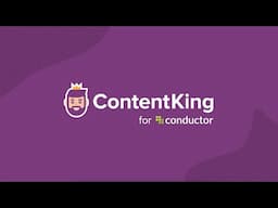 ContentKing for Conductor Product Demo