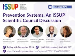 Prevention Systems:  An ISSUP Scientific Council Discussion