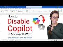 How to Disable Copilot in Microsoft Word (and Remove from Ribbon)