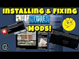 How to Install & Fix Cities Skylines Mods