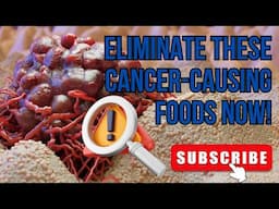 Cancer-Causing Foods in Your Kitchen Right Now - Eliminate Them!