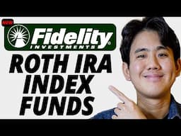 Best Fidelity Index Funds To Buy Inside Your Roth IRA (2025)