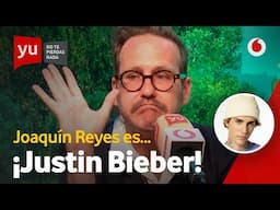 🙇‍♂️ JUSTIN BIEBER VUELVE al YU a PEDIR PERDÓN | Joaquín Reyes