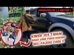 viral kakek 103 tahun beli mobil pajero cash uangnya ditaruh dalam karung ternyata dia milyader