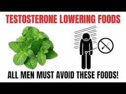 TOP 10 TESTOSTERONE LOWERING FOODS! | YOU MUST AVOID THESE!