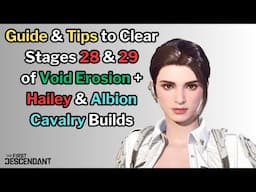 Tips for Stage 28 & 29 of Void Erosion Purge + Hailey & Albion Cavalry Gun Build