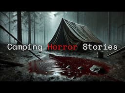 6 Scariest TRUE Camping Horror Stories