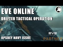 EVE Online Drifter Mercenary Tactical Ops Osprey Navy Issue