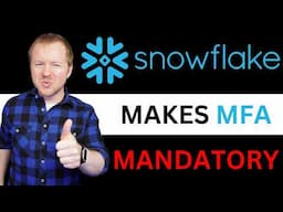 Snowflake's Shocking Move to MFA What You Need to Know