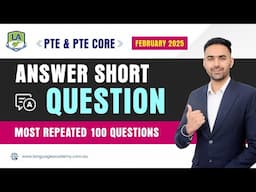 Answer Short Question | PTE & PTE Core Speaking | February 2025 Predictions | Language Academy