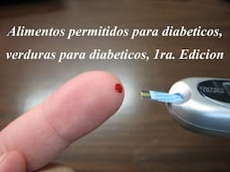 Que verduras puede comer un diabetico