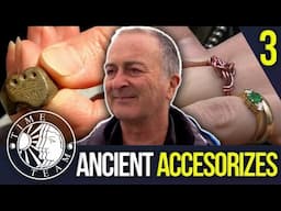 ➤Top 3 Ancient Accessories ✨  I Time Team