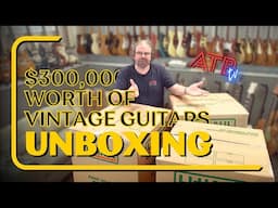 ATB Guitars | UNBOXING OVER $300,000 OF VINTAGE GUITARS