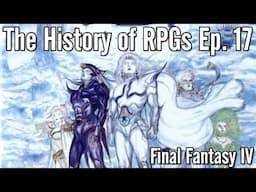 Final Fantasy IV Analysis (1991) | The History of RPGs Ep. 17