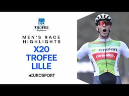 THRILLING SPRINT FINISH! 😮‍💨 | X2O Badkamers Trofee Lille Krawatencross Men's Race Highlights