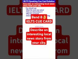 Describe an interesting local news story from your city #ieltsspeaking #latestcuecards