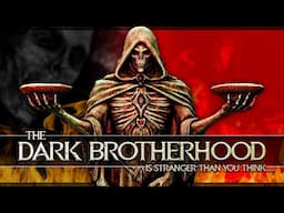 Skyrim's Dark Brotherhood is far stranger than you think....