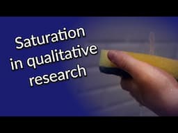 Saturation in Qualitative Research