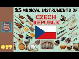 35 MUSICAL INSTRUMENTS OF CZECH REPUBLIC | LESSON #99 |  MUSICAL INSTRUMENTS | LEARNING MUSIC HUB