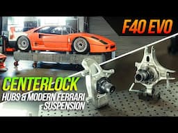 F40 EVO gets Centerlock Hubs & Suspension from Ferrari 458 Challenge EVO!